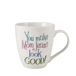 Pfaltzgraff® Sentiment Mugs You Make Mom Jeans Look Good Mug- Coffee Mugs